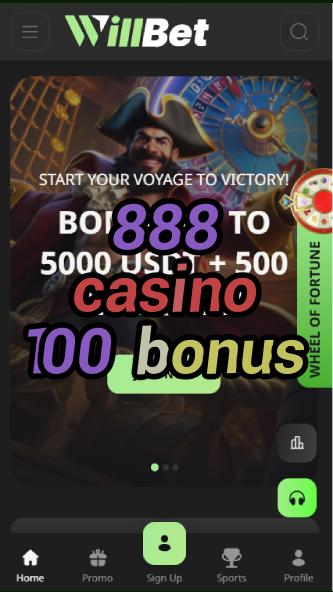 888 casino 100 bonus-asdasdzhjkds.com